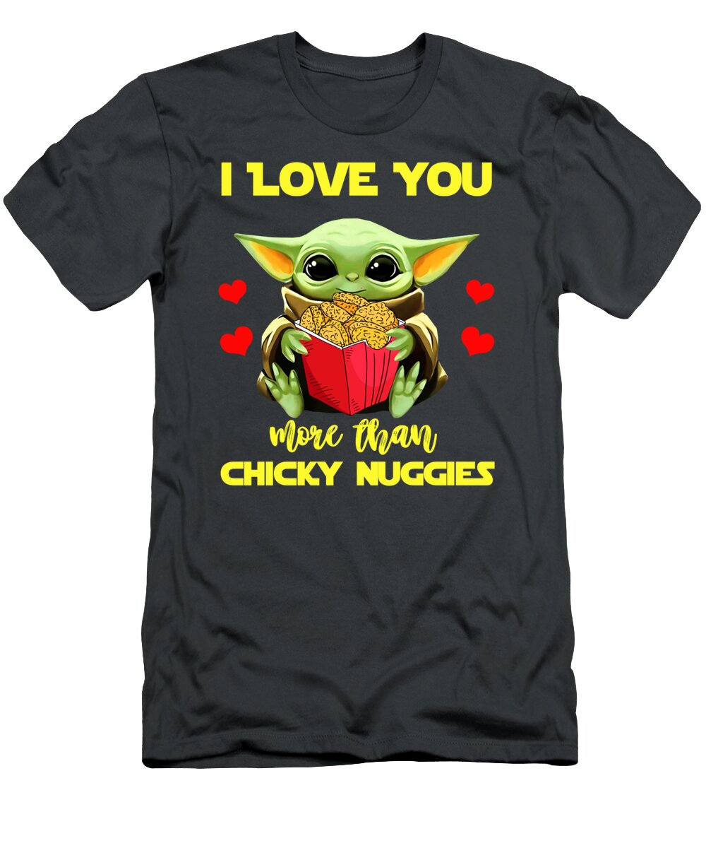 Baby Yoda I Love You More Than Chicken Nuggets Gift Logo Cheap Logo Cotton Printed Joshua Lieder T-Shirt