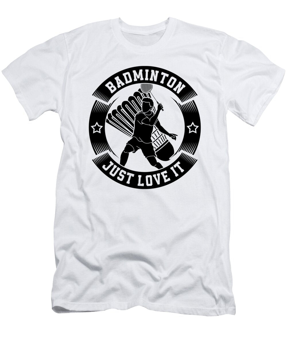 Badminton Just Love It Net Shot Badminton Player Tshirtconcepts Marvin Poppe T-Shirt