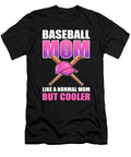 Baseball Mom Like a Normal Mom But Cooler Baseball Mother Alessandra Roth T-Shirt