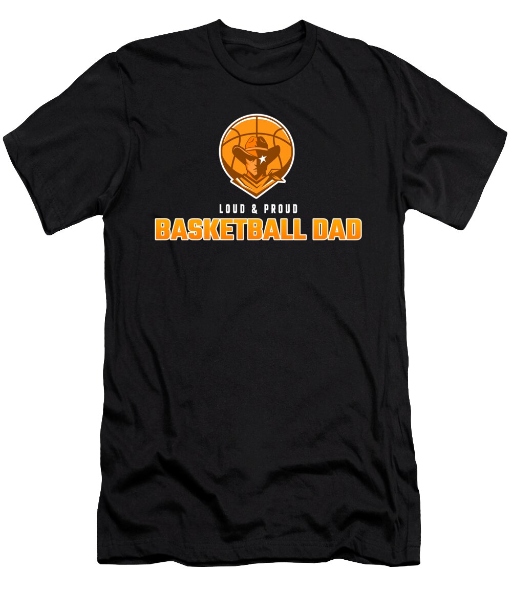 Basketball Dad Father and Son Daughter Apparel Justus Ratzke T-Shirt