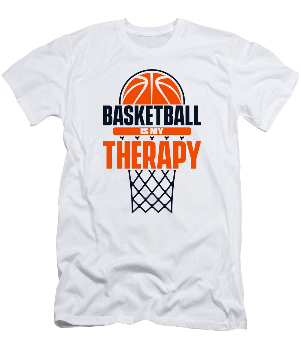 Basketball Is My Therapy Professional Lover Basketball Graphics Lab T-Shirt