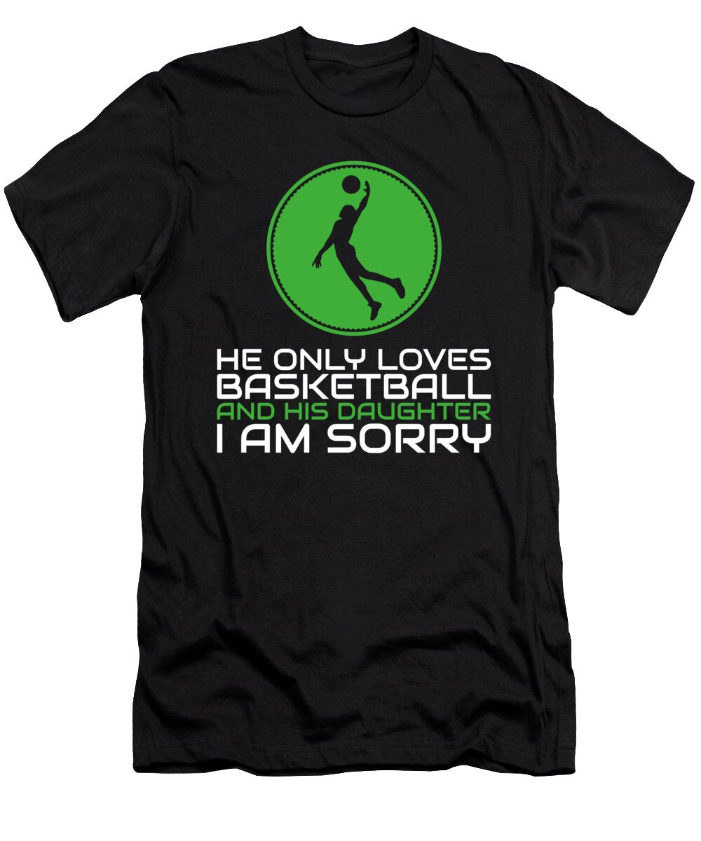 Basketball Trainer Coach Father and Daughter Gift Justus Ratzke T-Shirt