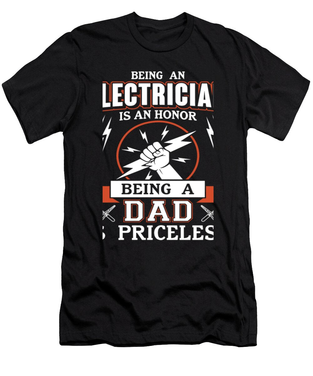 Being an Electrician Is an Honor Being a Dad Gift Tinh Tran Le Thanh T-Shirt