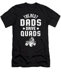 Best Dads Drive Quads Father Atv Rider Gift Thomas Larch T-Shirt