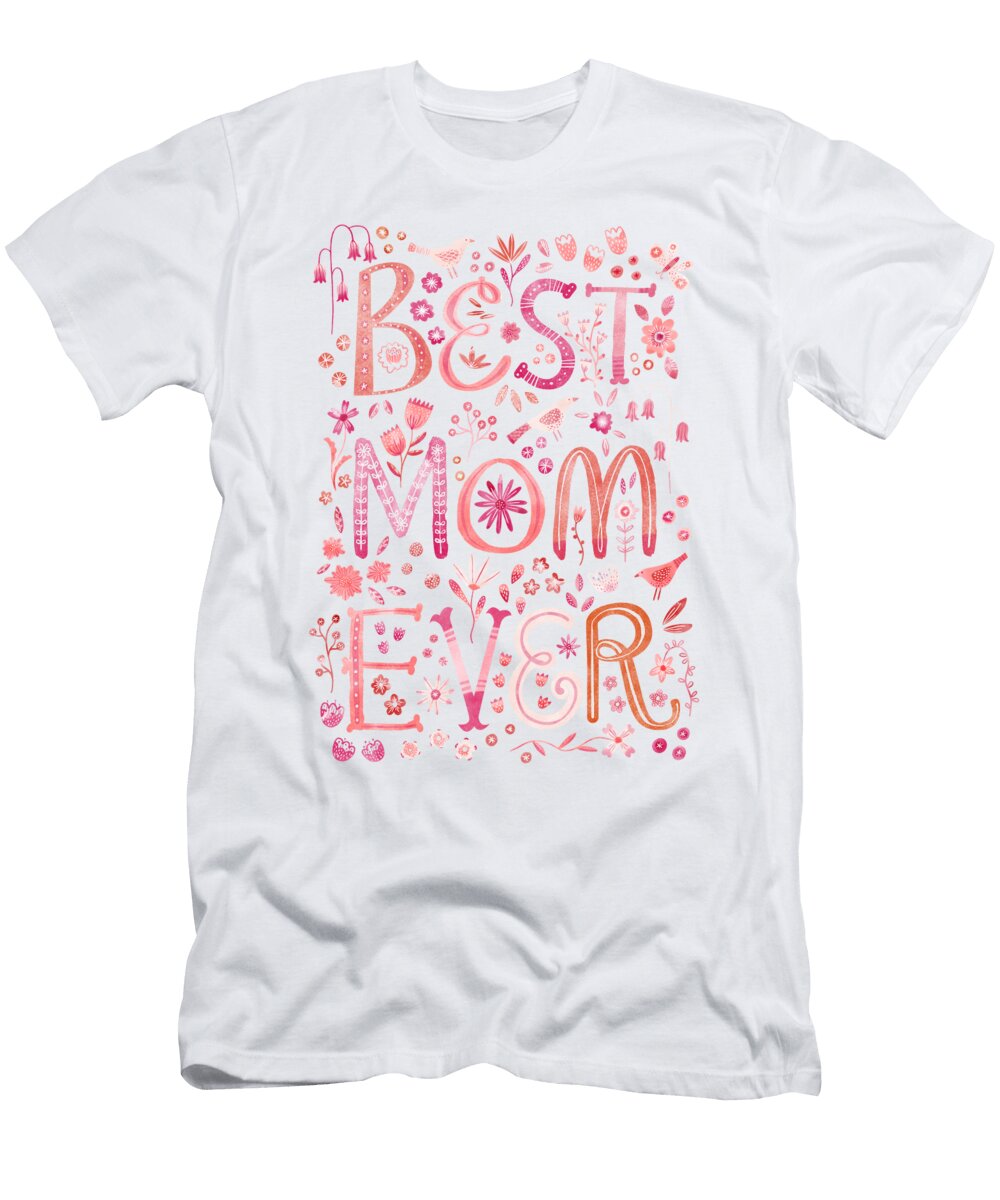 Best Mom Ever Nic Squirrell T-Shirt