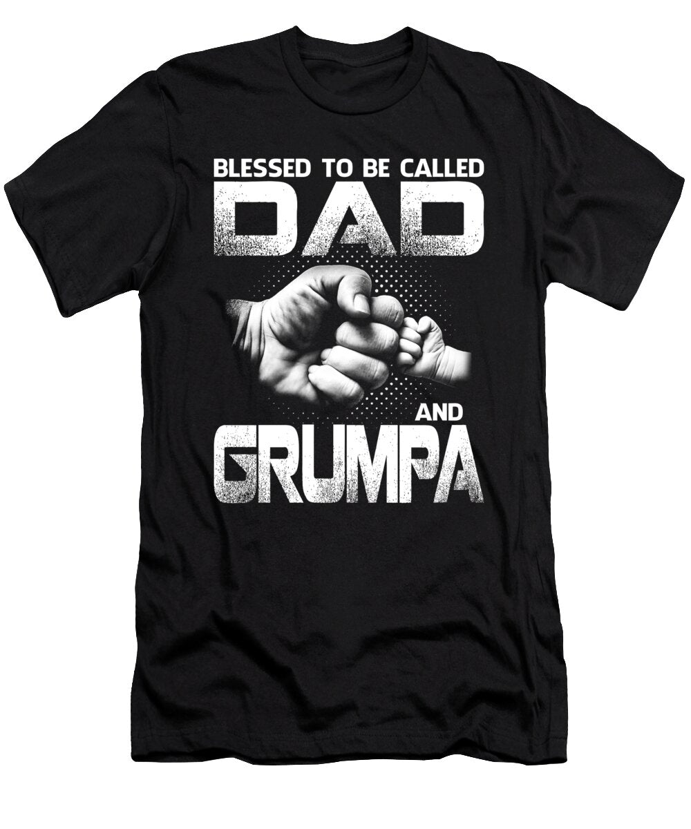 Blessed to Be Called Dad and Grumpa Dhbubble T-Shirt