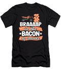 Braaaap Is the Bacon of Sounds Funny Motocross Lisa Stronzi T-Shirt