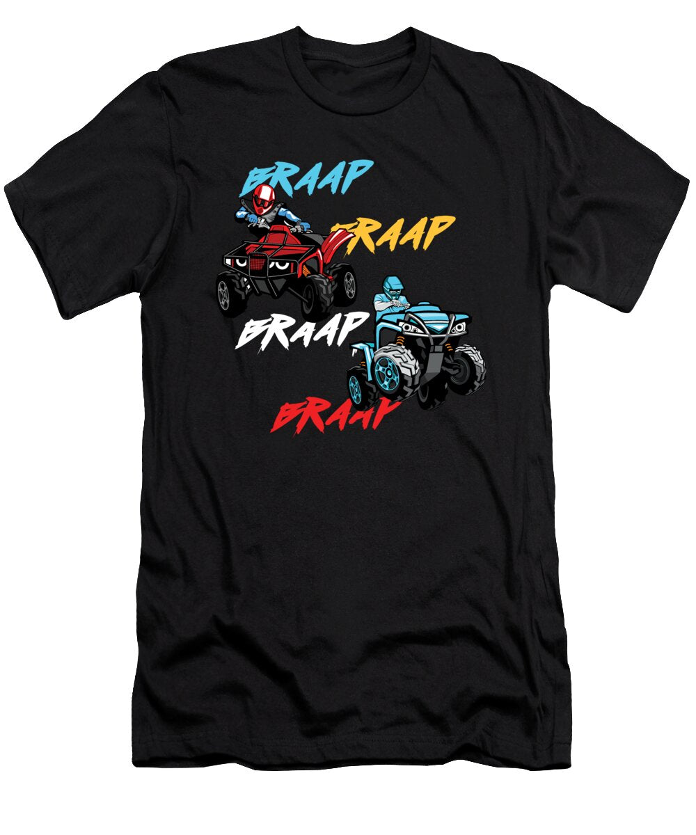 Braap Atv Quad Offroad Extreme Sport Motor Gift Thomas Larch T-Shirt