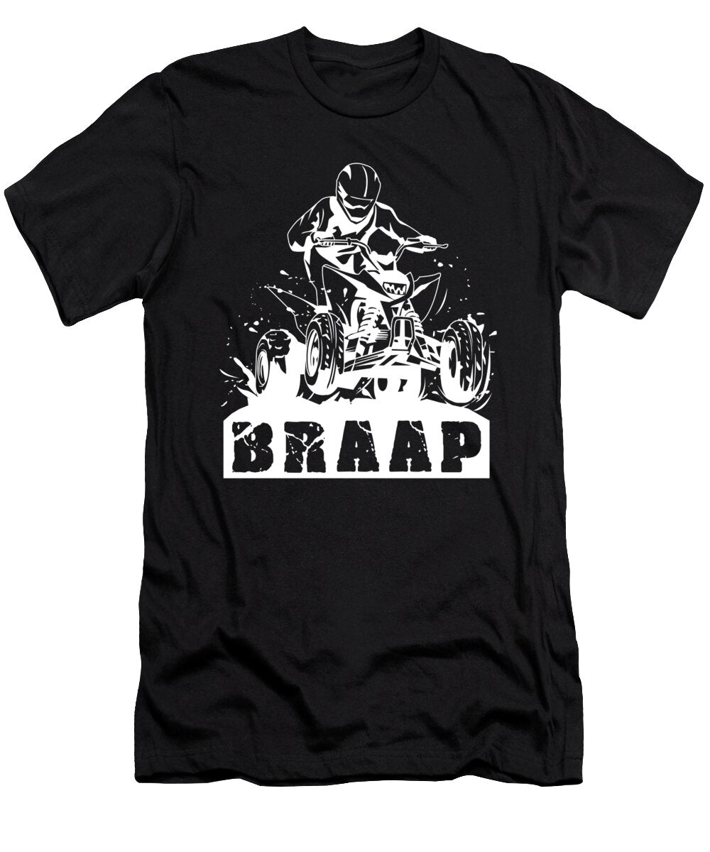 Brap Quad Racing Extreme Sports Atv Rider Gift Thomas Larch T-Shirt