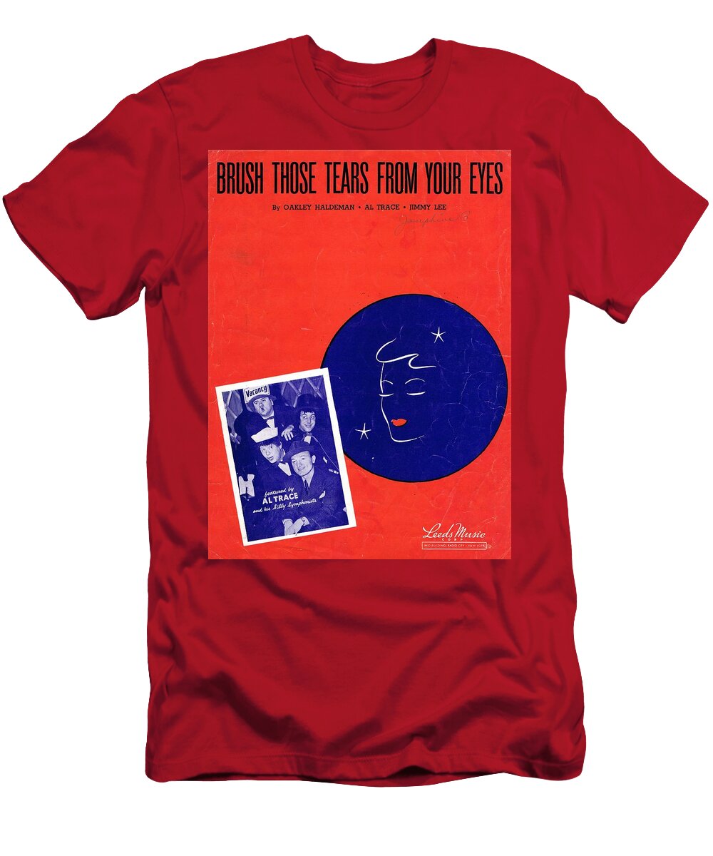 Brush Those Tears From Your Eyes Mel Thompson T-Shirt