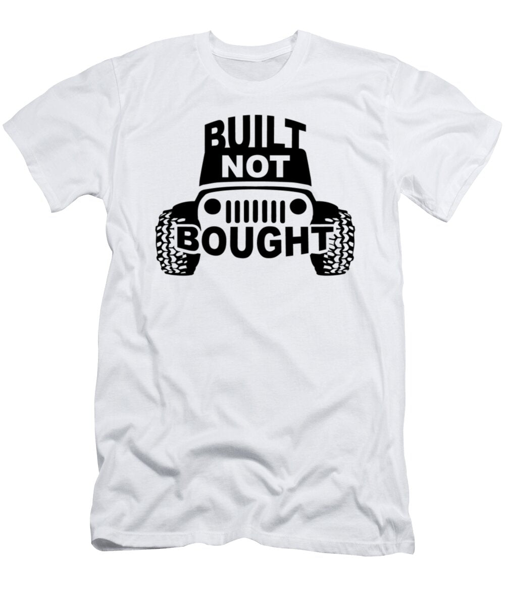Built Not Bought Jeep Tinh Tran Le Thanh T-Shirt