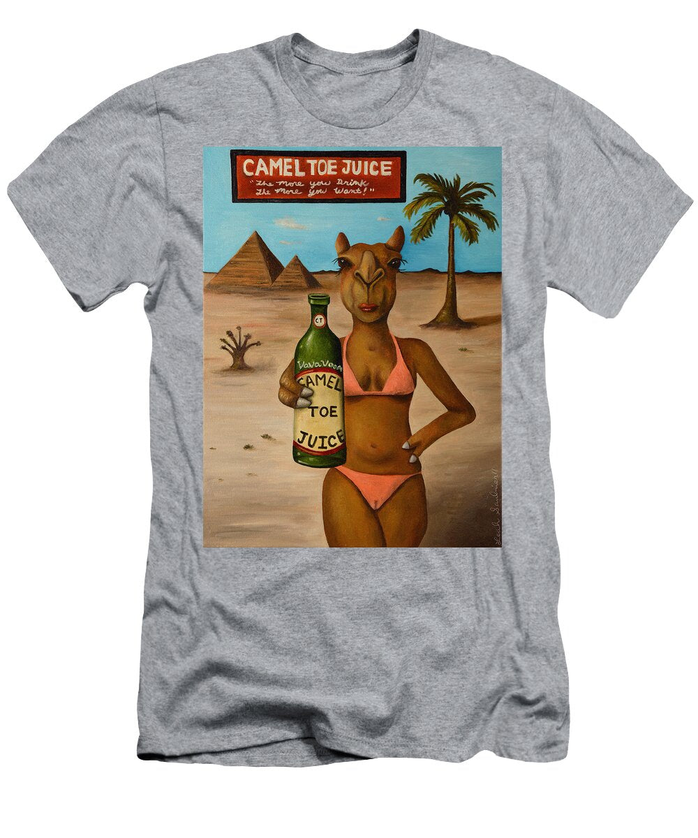 Camel Toe Juice Pro Image Leah Saulnier the Painting Maniac T-Shirt