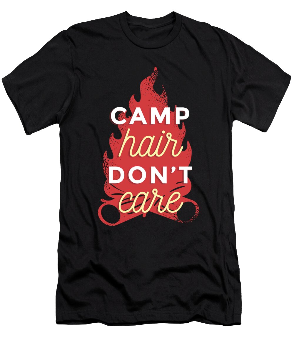 Camping Hair Dont Care Jk T-Shirt