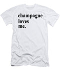 Champagne Loves Me Champagne Gift Quote Licensed Art T-Shirt