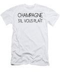 Champagne Sil Vous Plait Gift Quote Licensed Art T-Shirt
