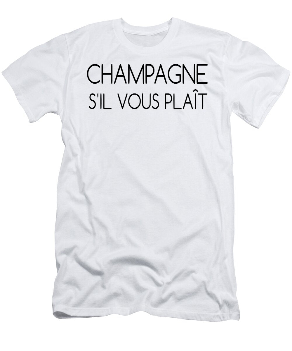 Champagne Sil Vous Plait Gift Quote Licensed Art T-Shirt