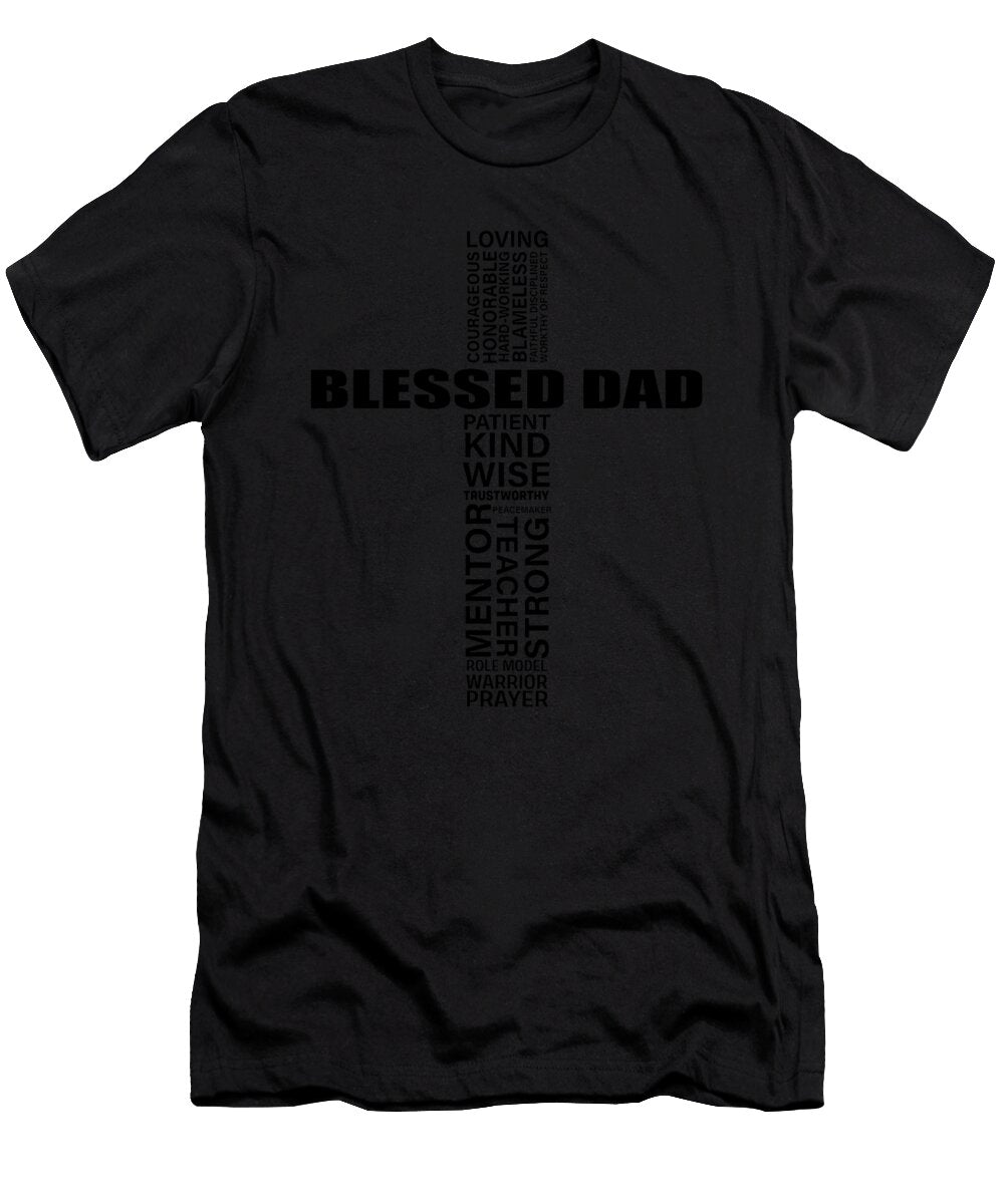 Christian Blessed Dad Cross Fathers Day Best Dad Sophie Eleanor T-Shirt