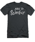 Christian Praise and Worship Gift for Women Made to Worship Kamiln Shana T-Shirt