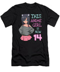 Civilized Goodness This Anime Girl Is Now 14 Years Old Birthday Girl Kawaii Awesome for Movie Fan Ezone Prints T-Shirt