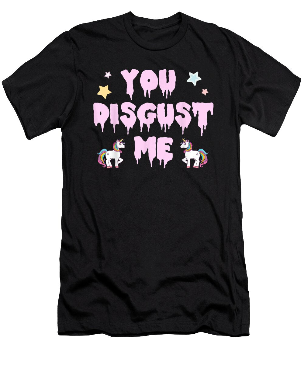 Cool You Disgust Me Kawaii Pastel Goth Unicorn Funny Ezone Prints T-Shirt