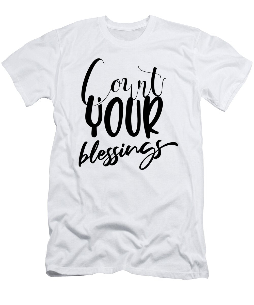 Count Your Blessings Typography Jacob Zelazny T-Shirt