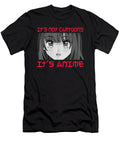 Courageous Attractive Its Not Cartoons Its Anime Girl Manga Lover Gifts Otaku Cool Gifts Ezone Prints T-Shirt