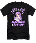 Courageous Cool Just a Girl Who Loves Anime K Pop Music Anime Musician Idol Gift Fot You Ezone Prints T-Shirt
