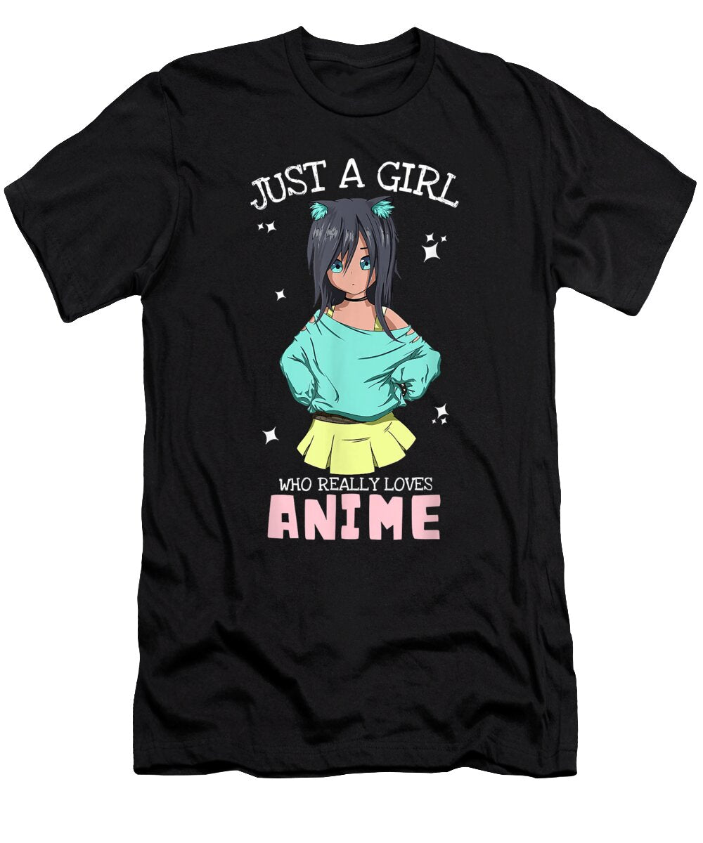 Courageous Nice Just a Girl Who Really Loves Anime Kawaii Cat Ears Kitty Graphic for Fan Ezone Prints T-Shirt