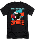 Courageous Strong Just a Girl Who Loves Anime Kawaii Teen Girls Classic Fan Ezone Prints T-Shirt