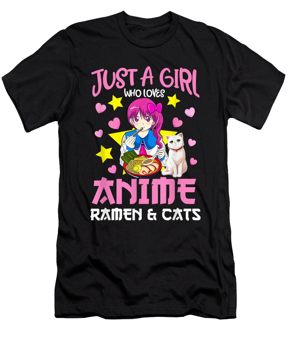 Courageous Yummy Just a Girl Who Loves Anime Ramen and Cat Cute Japanese Gift Cute Gift Ezone Prints T-Shirt