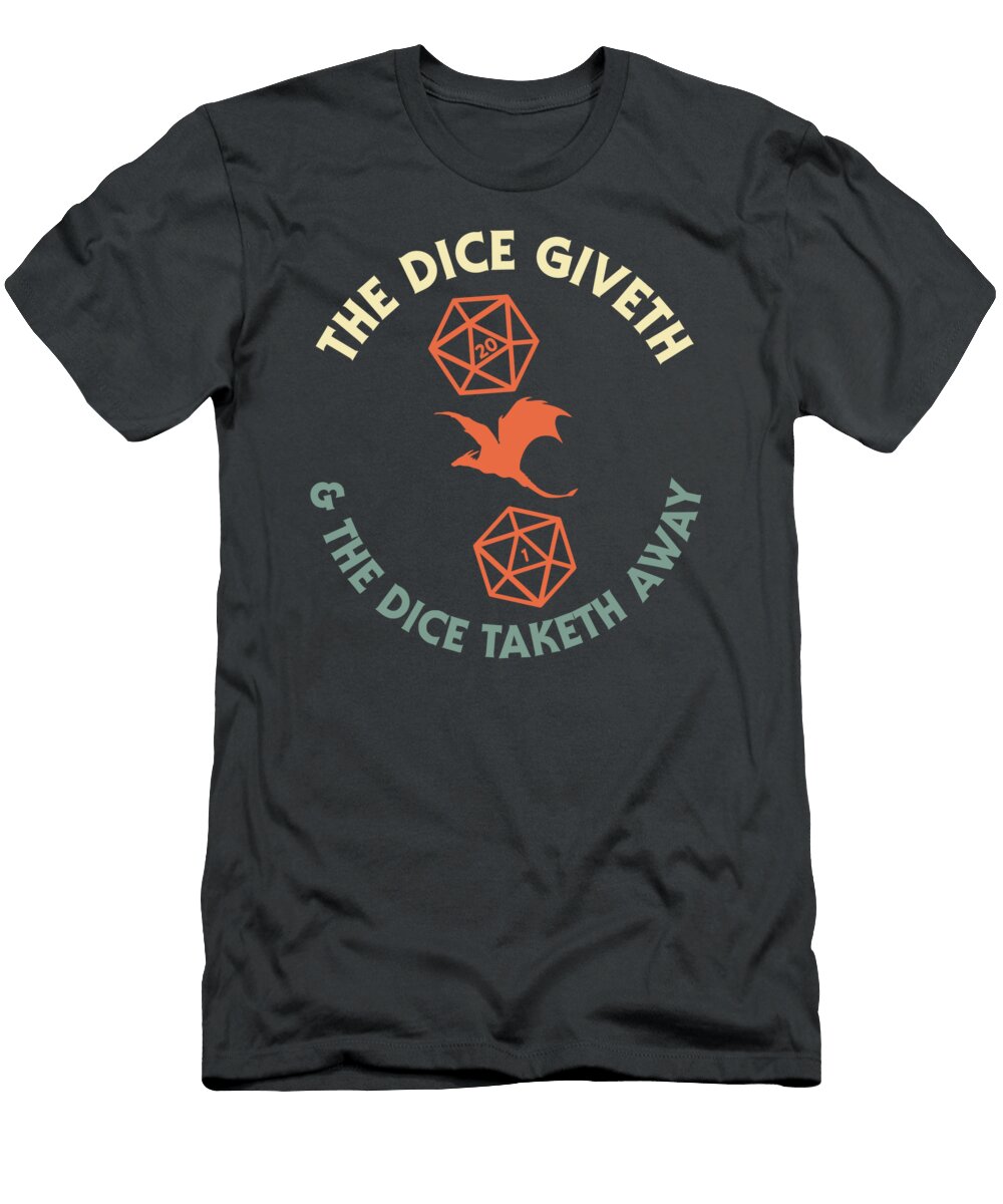 D20 the Dice Giveth and Taketh Away Funny Retro Nerdy Rpg Haidew Miraa T-Shirt