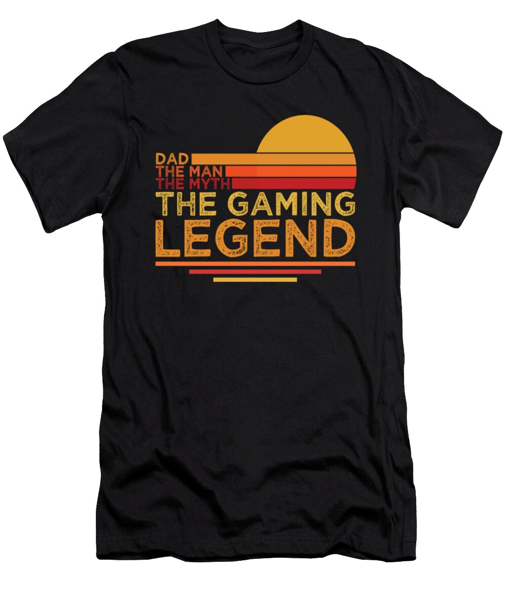 Dad the Man the Myth the Gaming Legend Tinh Tran Le Thanh T-Shirt