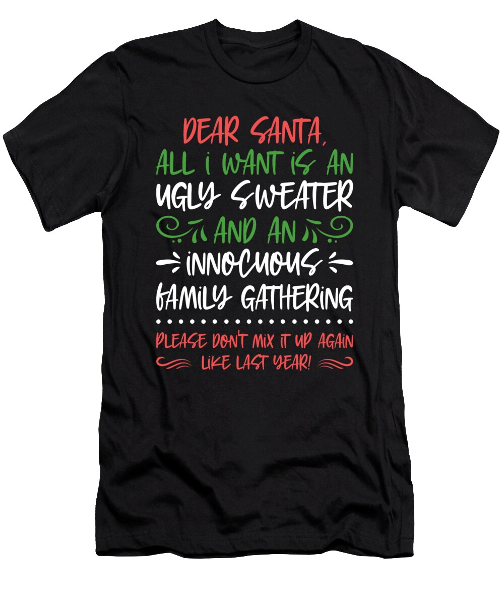 Dear Santa Funny Christmas Family Quote Me T-Shirt