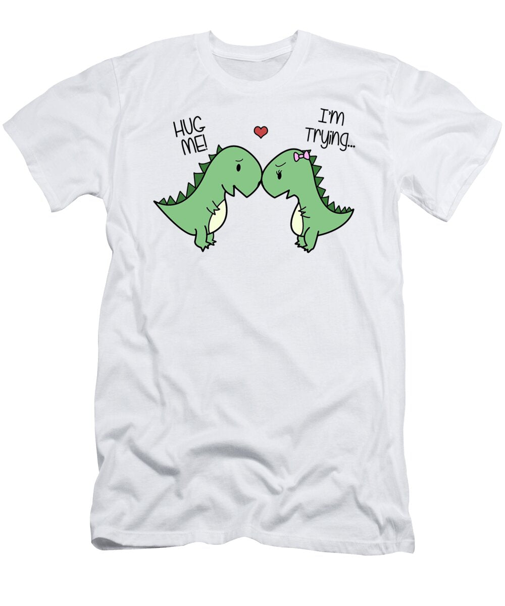 Dinosaur Hug Me Donna Belle T-Shirt