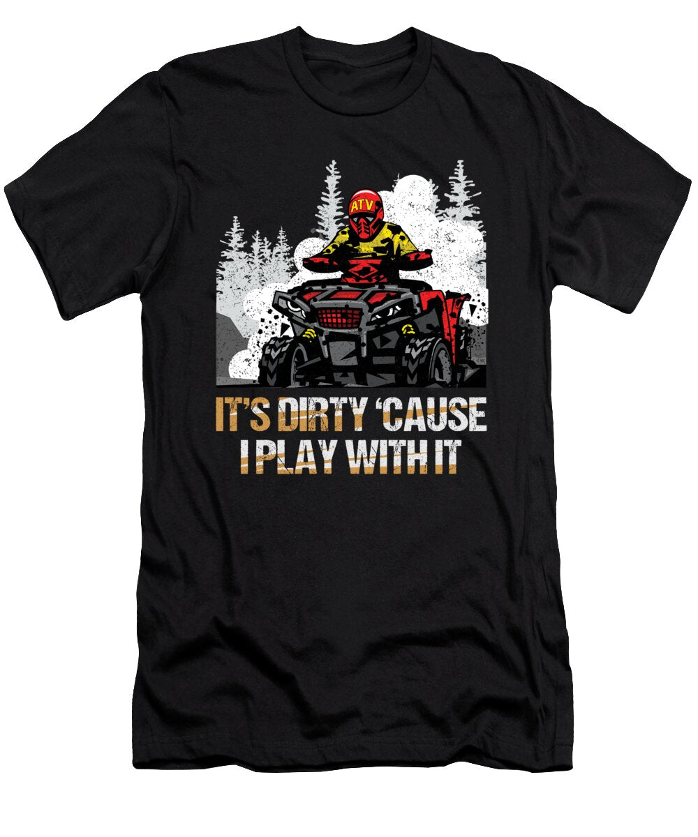 Dirty Mud Quad Atv Rider Motorsport Offroad Gift Thomas Larch T-Shirt