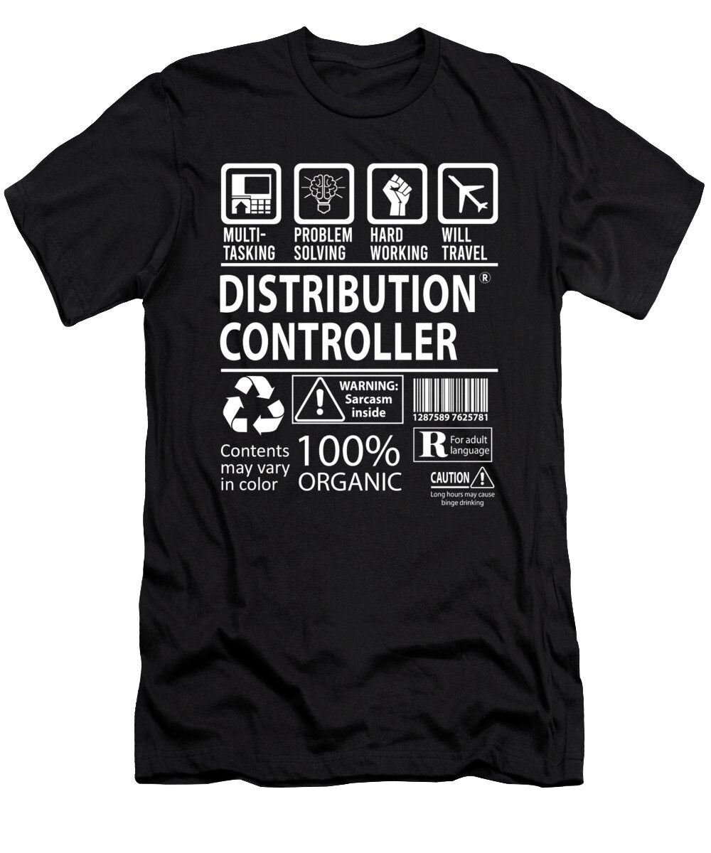 Distribution Controller Multitasking Job Title Gift Item Shi Hu Kang T-Shirt