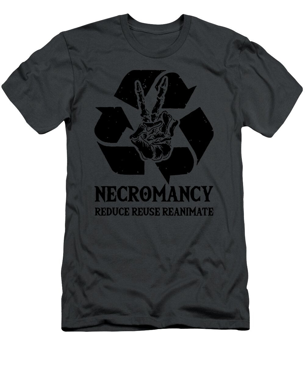 Dnd Necromancy Dungeon Game Rpg Reduce Reuse Reanimate for All Full Size Gr 182 Abel Lemaitre T-Shirt