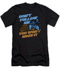 Dont Follow Me Atv Quad Offroad Motorsport Gift Thomas Larch T-Shirt