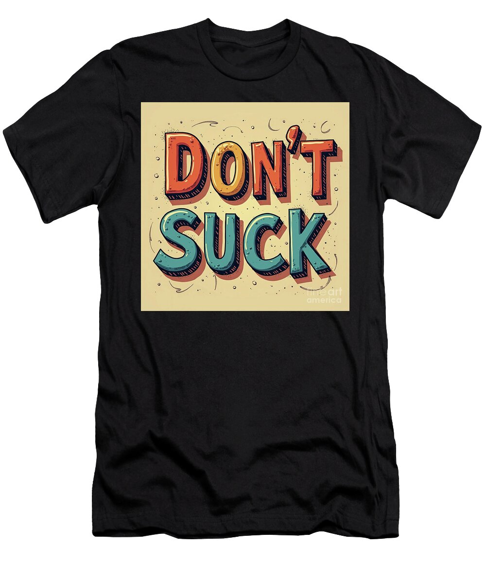 Dont Motivational Toon Jack Norton T-Shirt