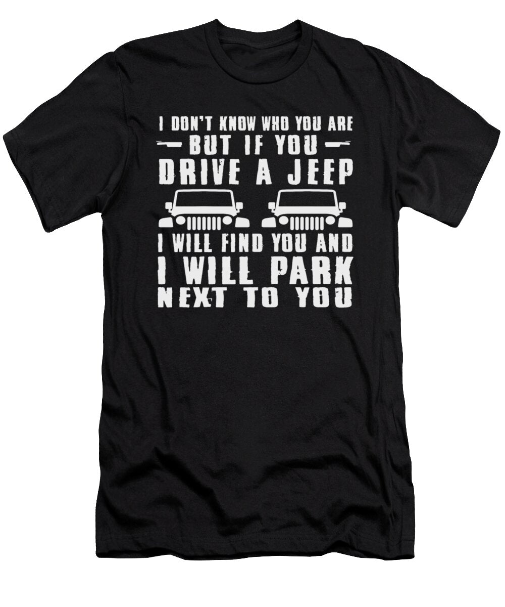 Drive a Jeep Tinh Tran Le Thanh T-Shirt