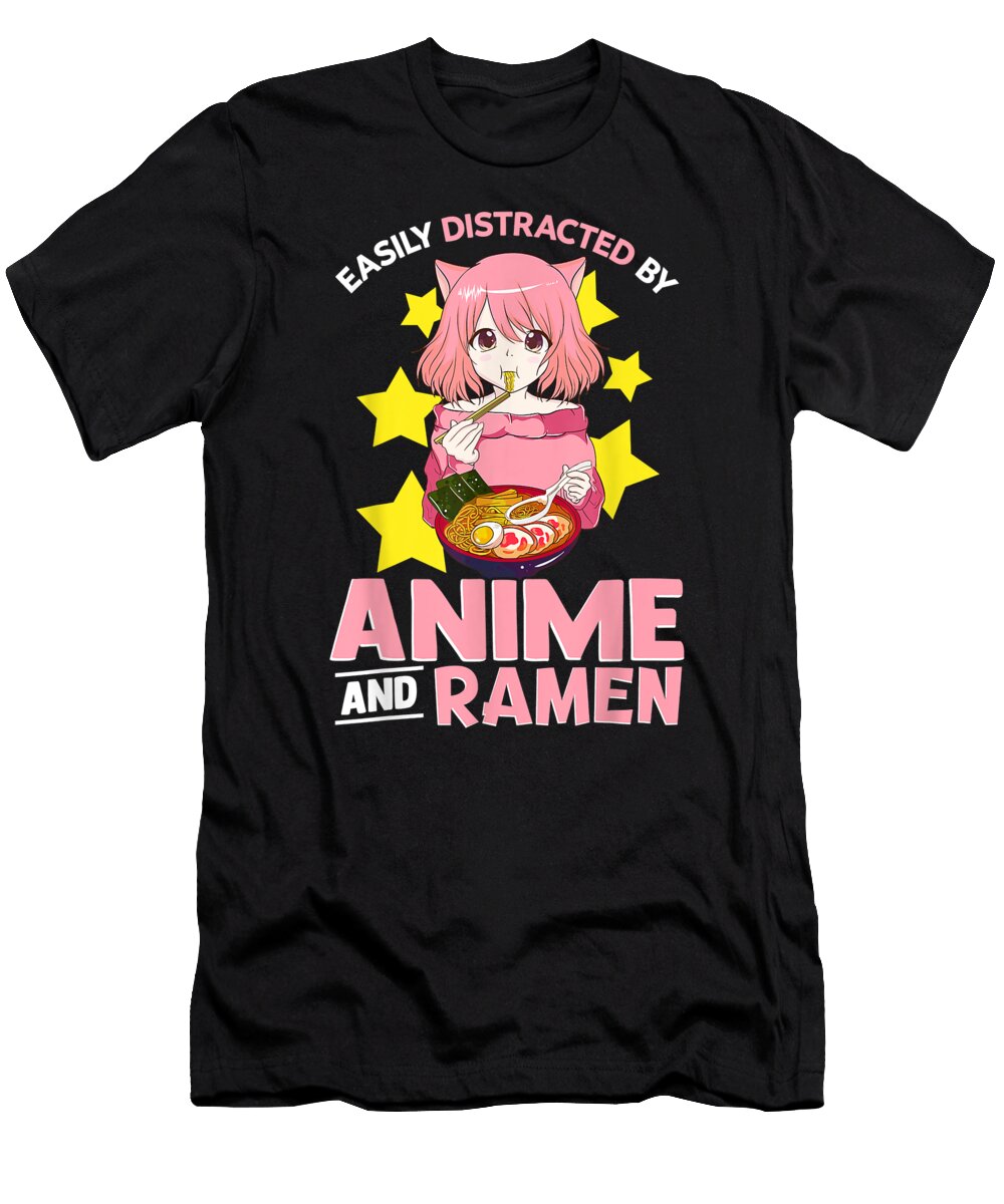 Easily Distracted By Anime and Ramen Bowl Japanese Noodles Dnt Prints T-Shirt