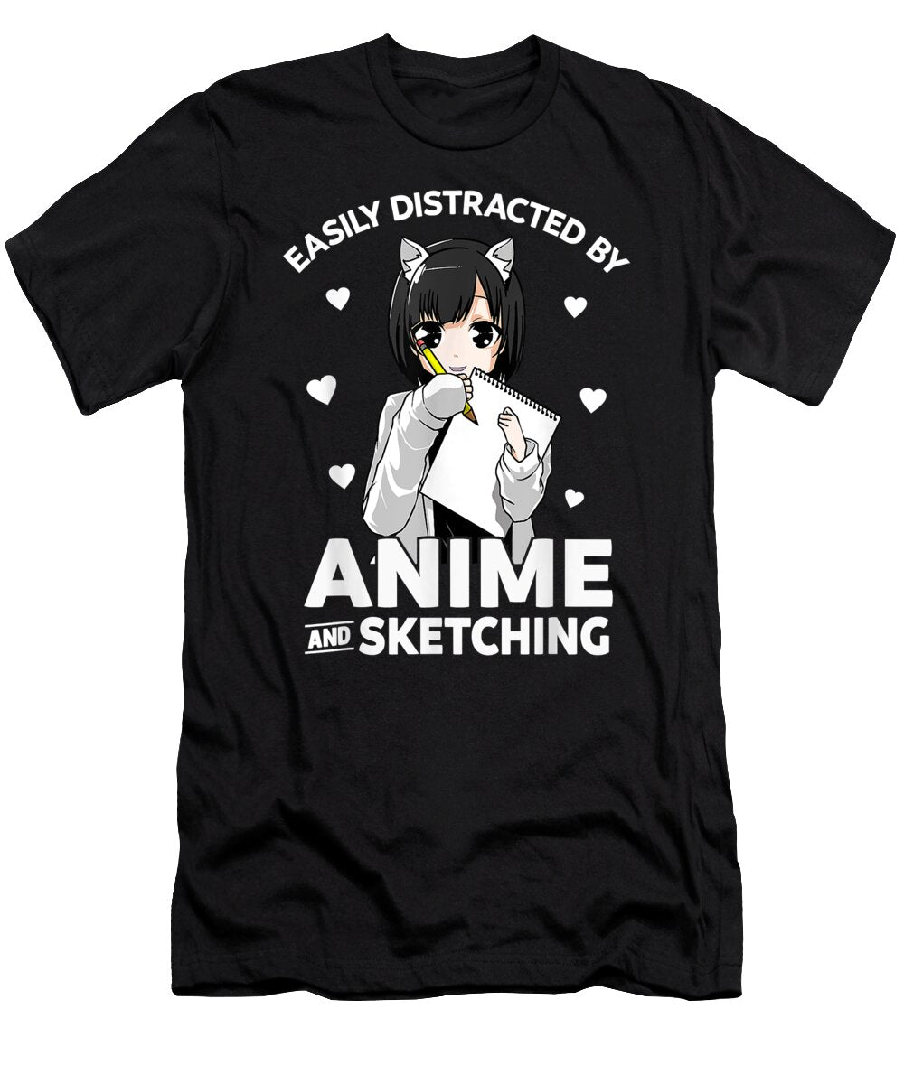 Easily Distracted By Anime and Sketching Anime Girl Dnt Prints T-Shirt