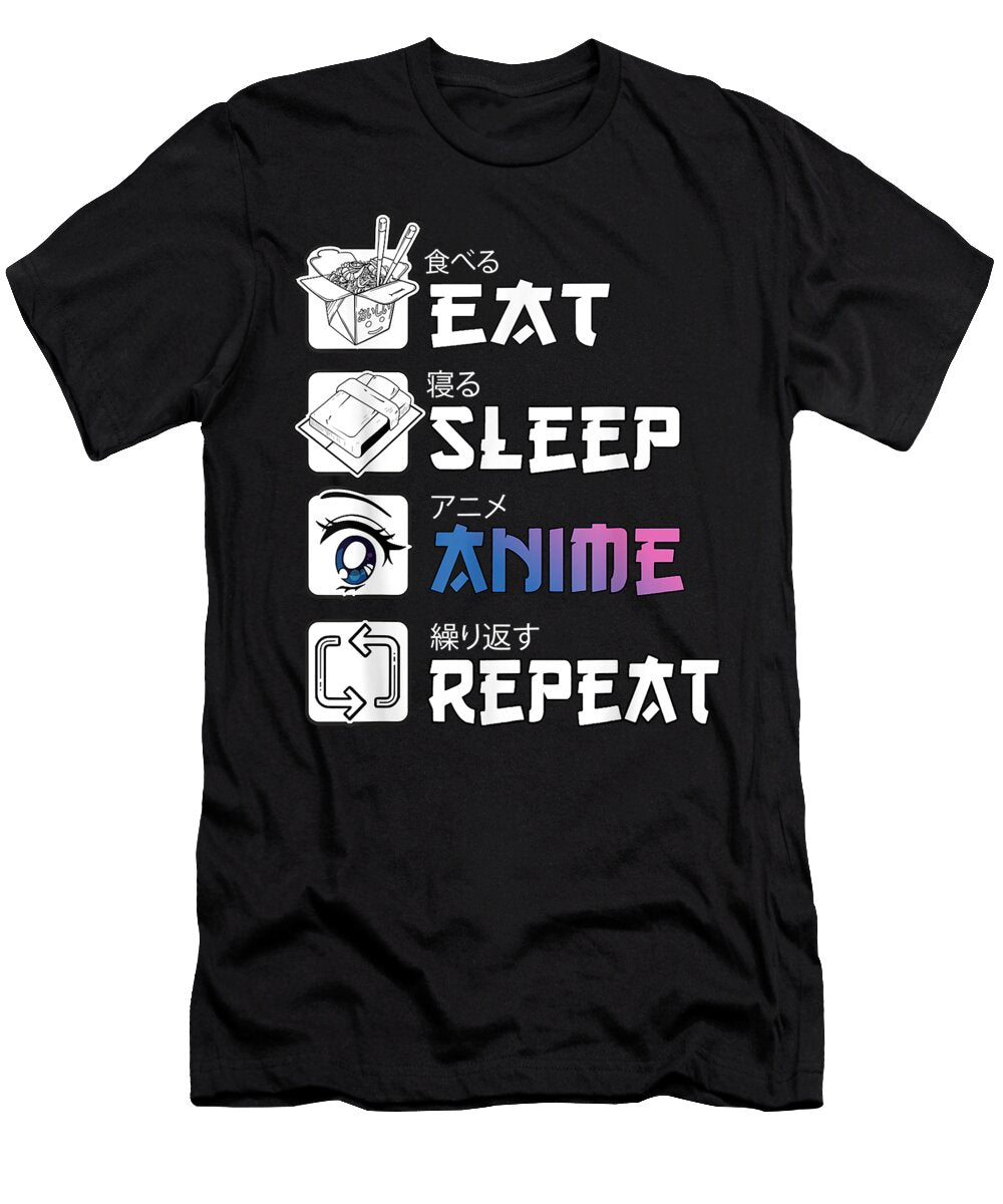 Eat Sleep Anime Repeat Anime Manga Gift Dnt Prints T-Shirt