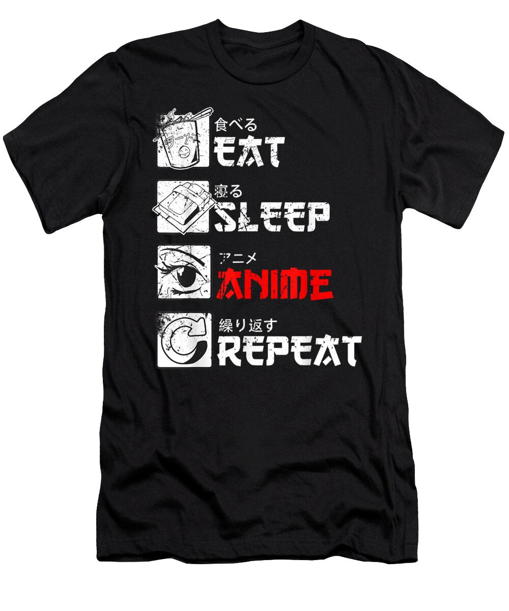 Eat Sleep Anime Repeat Manga Japan Kanji Weeb Vintage Anime Dnt Prints T-Shirt