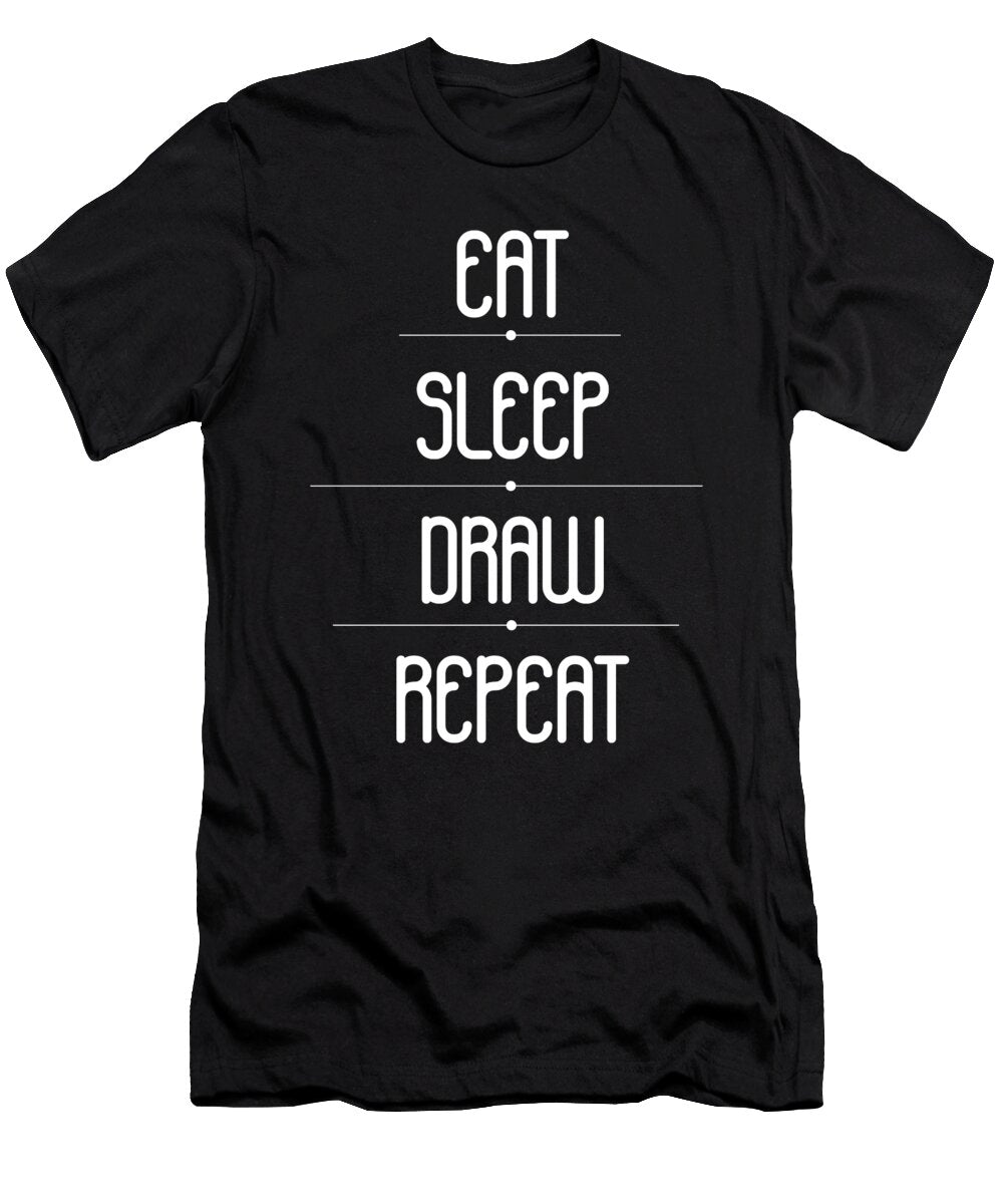 Eat Sleep Draw Repeat Hope and Hobby T-Shirt