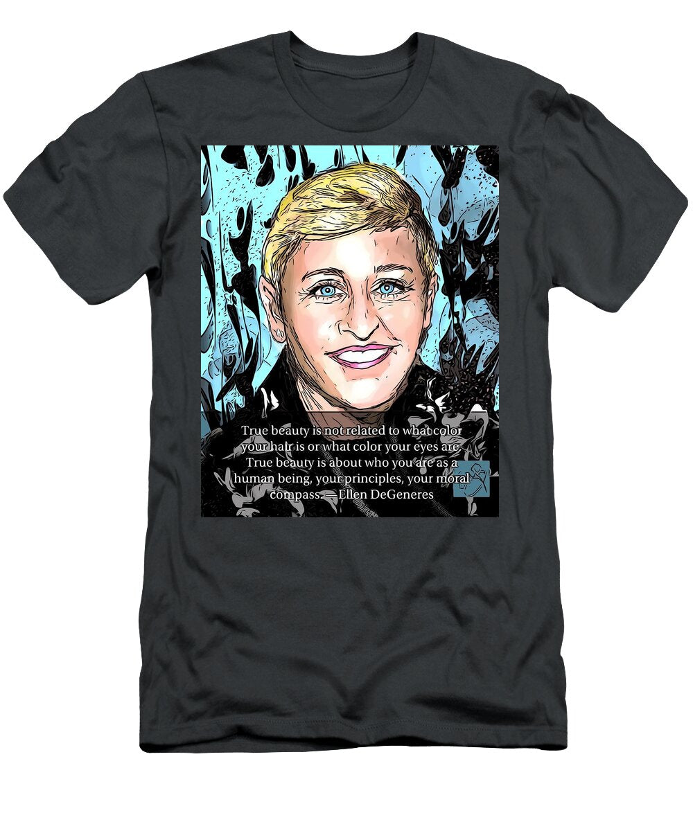 Ellen with Quote Toon Eileen Backman T-Shirt