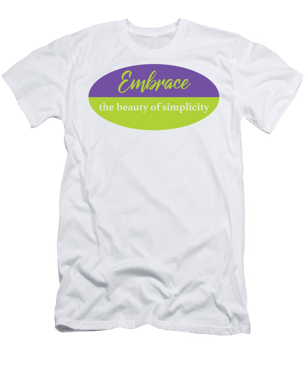 Embrace Simplicity Greg Joens T-Shirt