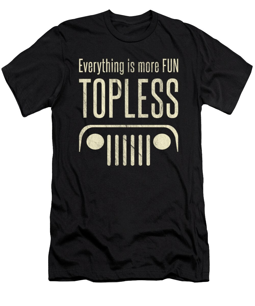 Everything Is More Fun Topless Jeep Tinh Tran Le Thanh T-Shirt