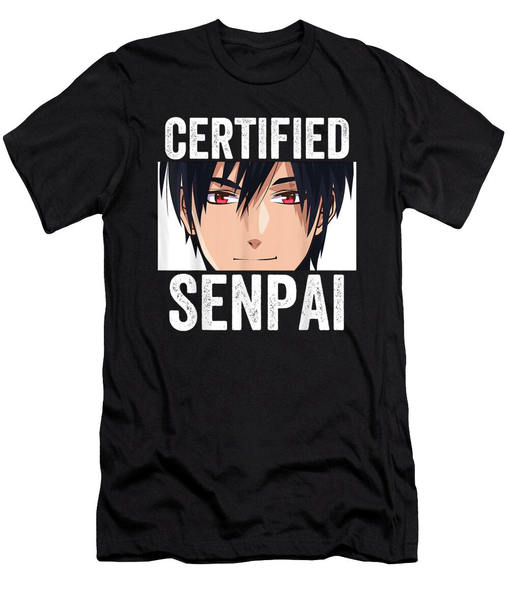 Experience Funny Anime Merch for Teen Boys and Weebs Certified Senpai Cool Gifts Ezone Prints T-Shirt
