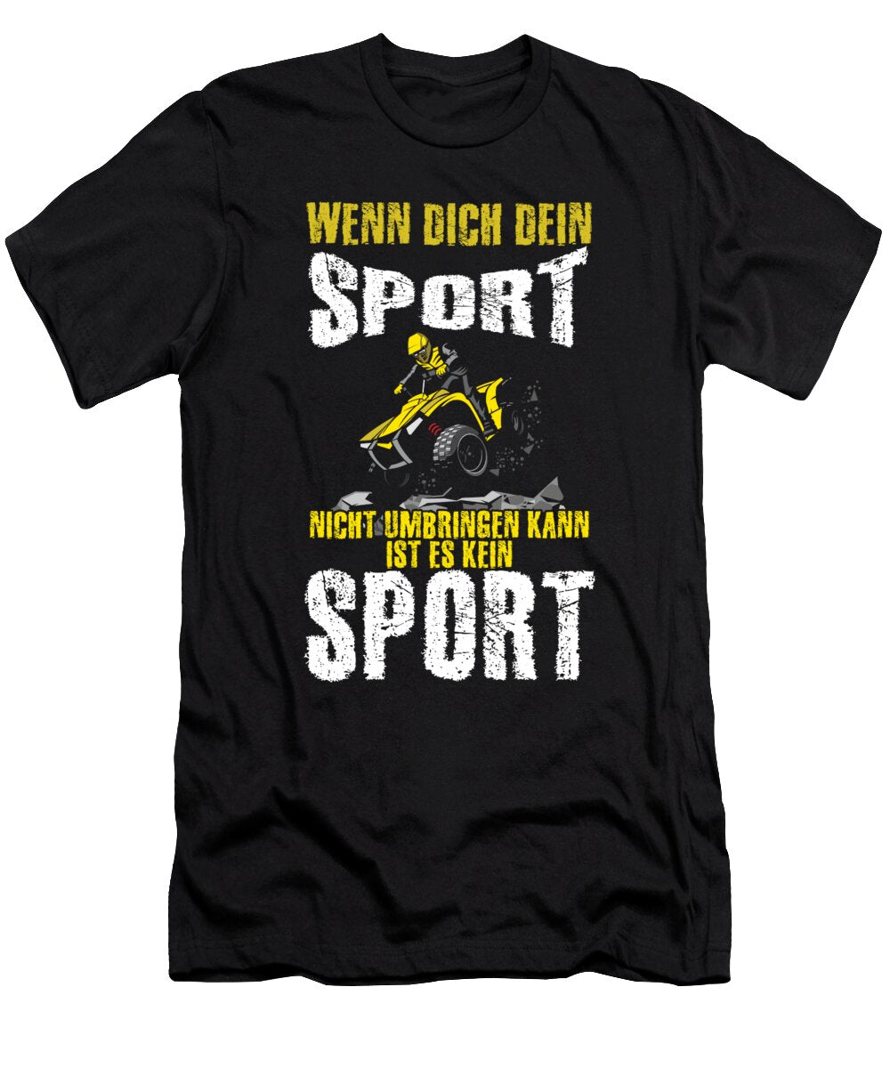Extremsport Quad Quads Quadfahrer Atv Motorsport Offroad Gift Thomas Larch T-Shirt